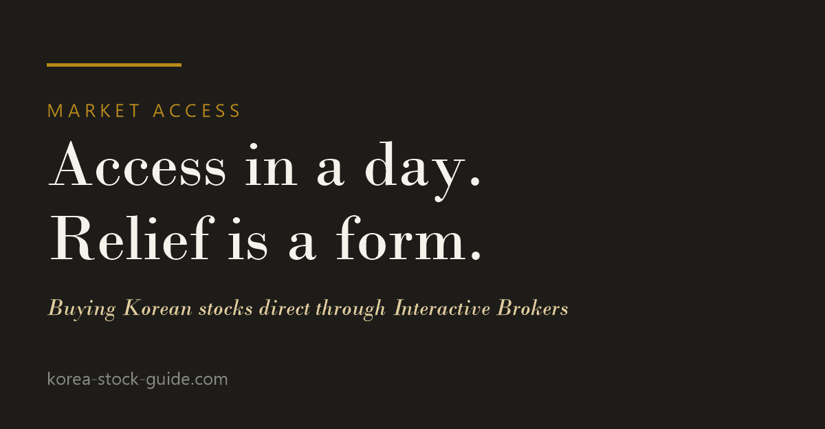 Card reading Access in a day, relief is a form, on buying Korean stocks direct through Interactive Brokers, from korea-stock-guide.com